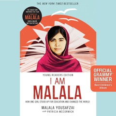 I Am Malala (Young Readers) by Malala Yousafzai, Read by Neela Vaswani - Audiobook Excerpt