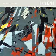 Invent - You Gotta See