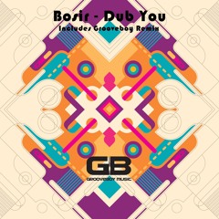 GBM032 Bosir - Dub You (Original Mix)