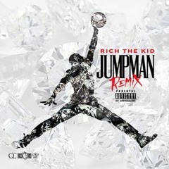 Rich The Kid - Jumpman (Remix)