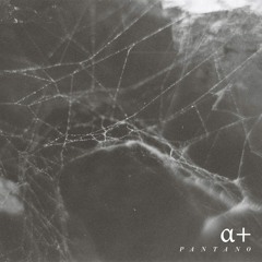 02.- Alpha+ - Harsh Pad Ft. Esquivel