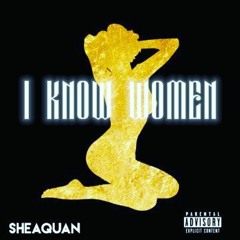I Know Women