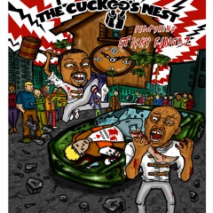 8 - The Cuckoo's Nest (feat Sticky Fingaz)