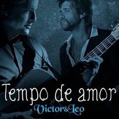 TEMPO DE AMOR   VICTOR E LEO