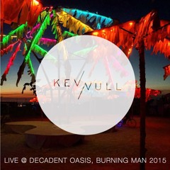 Decadent Oasis, Thursday Night, Burning Man 2015