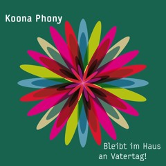 Bleibt im Haus an Vatertag