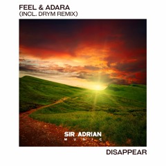 Feel & Adara - Disappear (DRYM Remix) [ASOT 734]