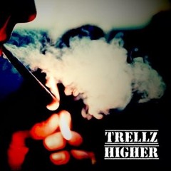 Trellz - Higher