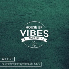 Alllec - SilverScreen (Original Mix) [Free Download]