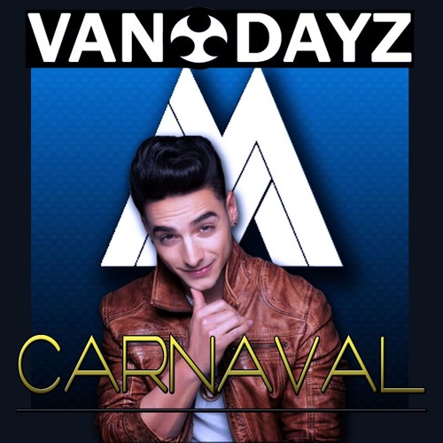 Descargar Maluma – Carnaval (Van Dayz Preview Remix) MP3 