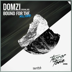 Domzi - Bound For The Reload (Terror Tone Mix)  [Nu Wave Records)