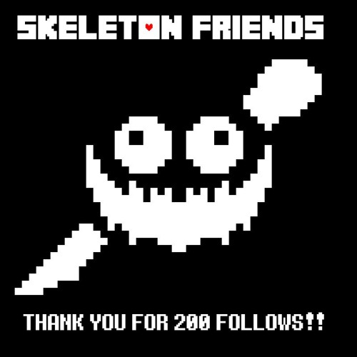 Skeleton Friends (Thank you for 200 Followers!!)