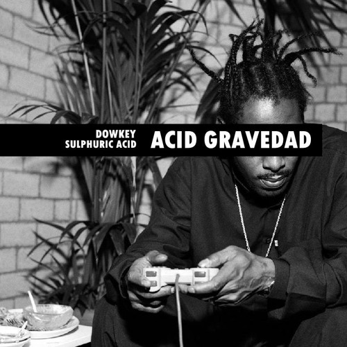 DKR PROD. - ACID GRAVEDAD