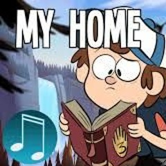 My Home - Gravity Falls Song By MandoPony