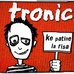 TRONIC - Malos Amigos