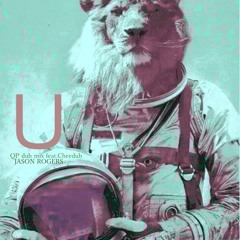 U QP Dub Mix feat.Cheedub