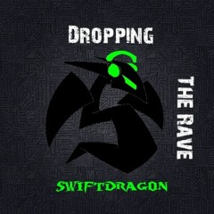 Dropping The Rave