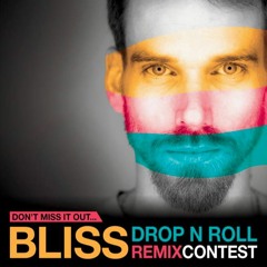Bliss - Drop N Roll (Spiritual-Danger 145 BPM Remix) Unmastered preview