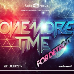 Locd Groove - Love This City (One More Time For Detroit Remix)