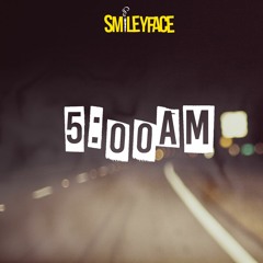 Smileyface - 5am (prod by G-Stylebeats)