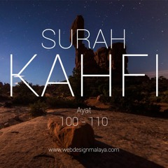 Surah Kahfi 100 - 110