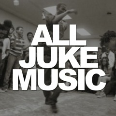 Audio & JBeatz Presents: All Juke Music! (Promo Mixxx)