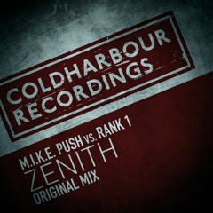 M.I.K.E. Push vs. Rank 1 - Zenith (As Played On #GDJB World Tour) [OUT NOW!]