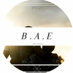 ANKA - B . A . E (Yxngn Release)