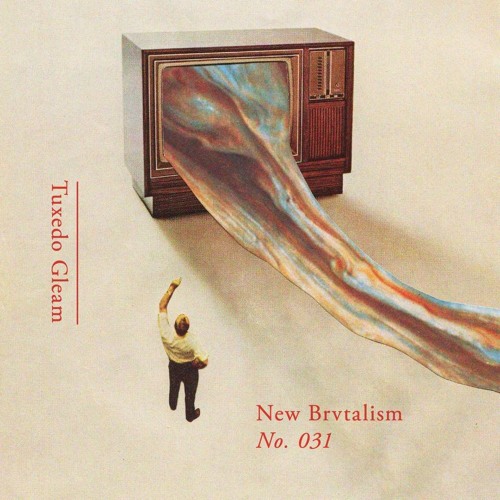 New Brvtalism No. 031 - Tuxedo Gleam