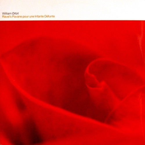 William Orbit - Ravel's Pavane Pour Une Infante Defunte (Ferry Corsten Remix)