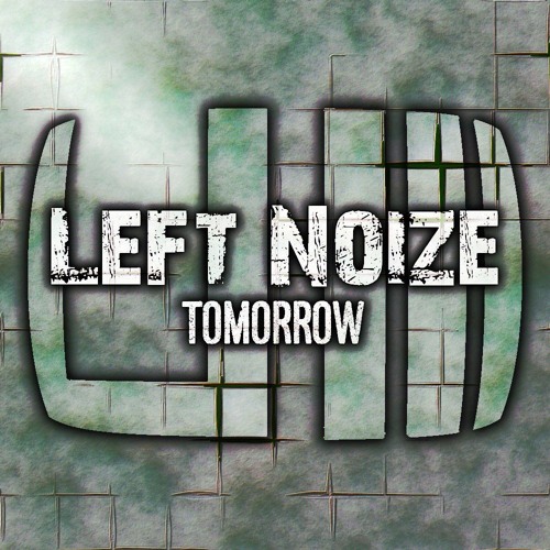 Left Noize - Tomorrow (Original Mix)