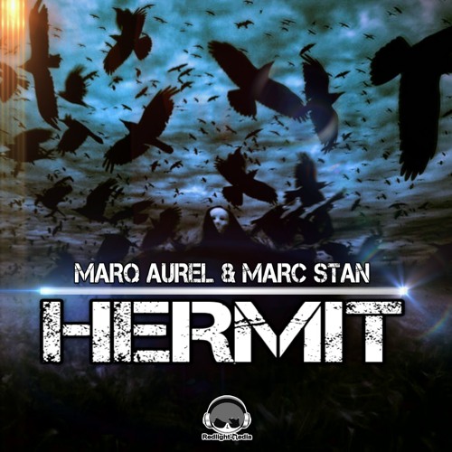 Marq Aurel & Marc Stan - Hermit (Preview)