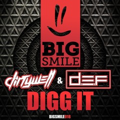 DIRTYWELL & D.E.F - Digg It (preview)- Release 06.11.2015