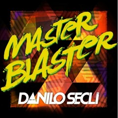 Danilo Seclì - Master Blaster - (Preview)