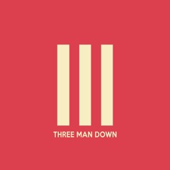 พบกันใหม่ (Cover) - Three Man Down