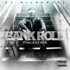 Bank Roll - Ft Da Les x Kid X