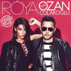 Roya ft Ozan Colakoglu-Kesin Bilgi