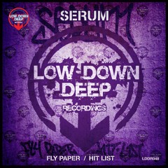 Serum - Fly Paper[Low Down Deep Recordings]