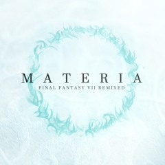 07 Forested Temple - Materia: Final Fantasy VII Remixed
