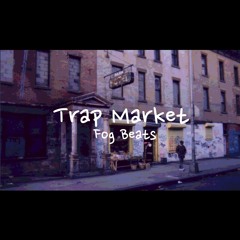 intro - Trap Market (Prod. By Fog Beats)