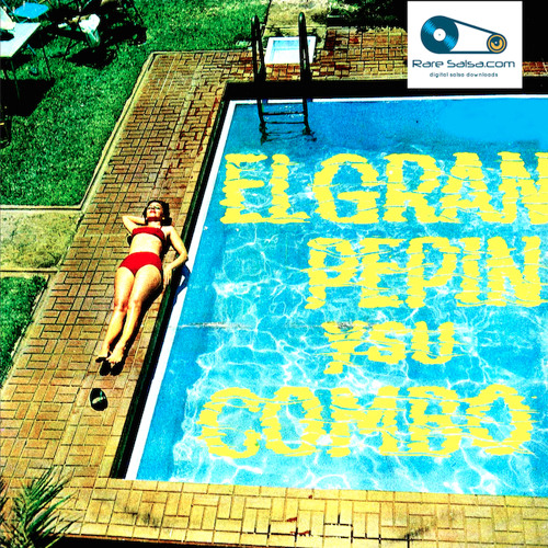 El Gran Pepin Y Su Combo - B4.Sancocho y Huesito