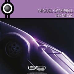 Miguel Campbell - The Music