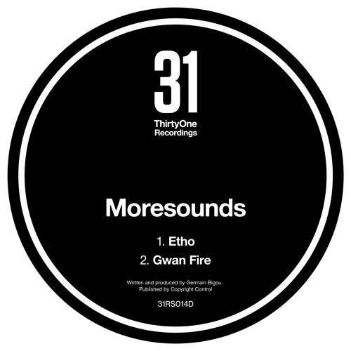 Moresounds - Etho - ThirtyOne Recordings