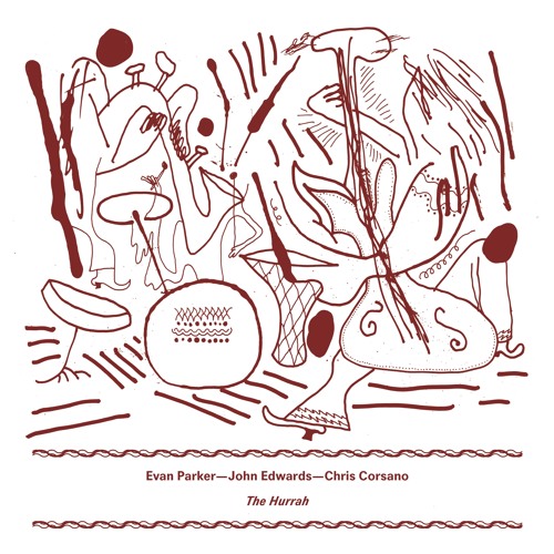 Evan Parker / John Edwards / Chris Corsano - The Hurrah (excerpt)