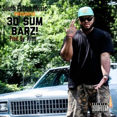 30 Sum Barz(Freestyle)- Prod. by Rino