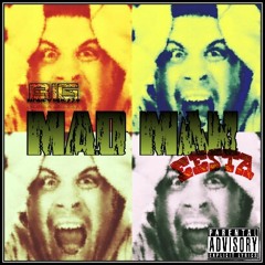 Mad Man (Feat. Eesta)