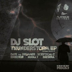 Dj Slot - Storm - Ninna V Remix -Clip - Out on Platinium Records