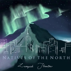 Natives of The North
