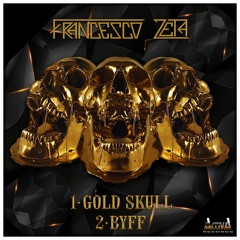 Francesco Zeta - Gold Skull (Preview) (Activa Records) [OUT NOW)