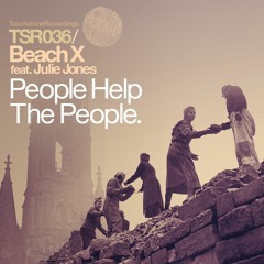Beach X Featuring Julie Jones - People Help The People (Club Mix)